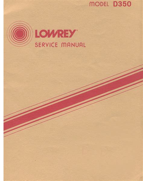 Lowrey D350 Holiday Service Manual 4 Part Pdf Version Lowrey Organ