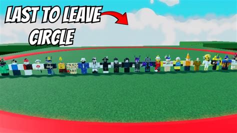 Last To Leave Circle In Roblox Youtube