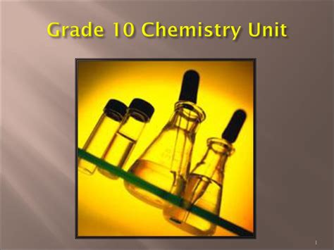Grade 10 Chemistry Unit Ppt Download
