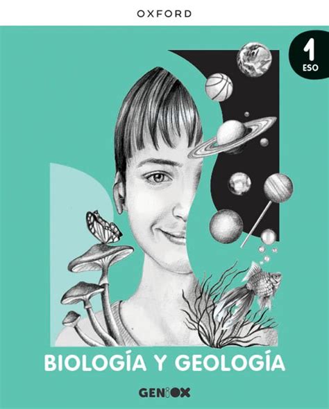 GENIOX BIOLOGIA Y GEOLOGIA º ESO LIBRO DEL ALUMNO con ISBN Casa del Libro