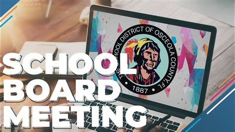 August 3 2021 Board Meeting Osceola School District Youtube
