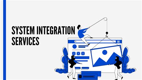 It System Integration Services A Step By Step Guide