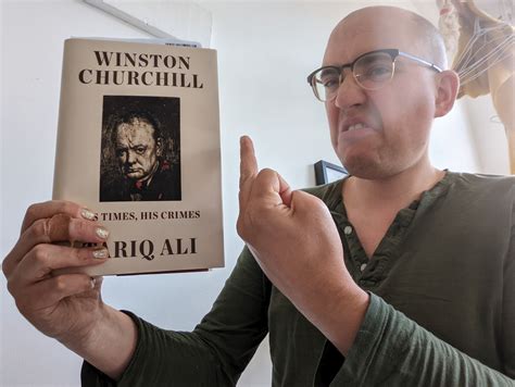 Winston Churchill His Times His Crimes By Tariq Ali Triumph Of The Now
