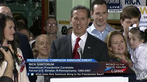 Right Speak Rick Santorum 2016 Presidential Campaign Announcement