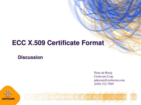 Ppt Ecc X509 Certificate Format Powerpoint Presentation Free