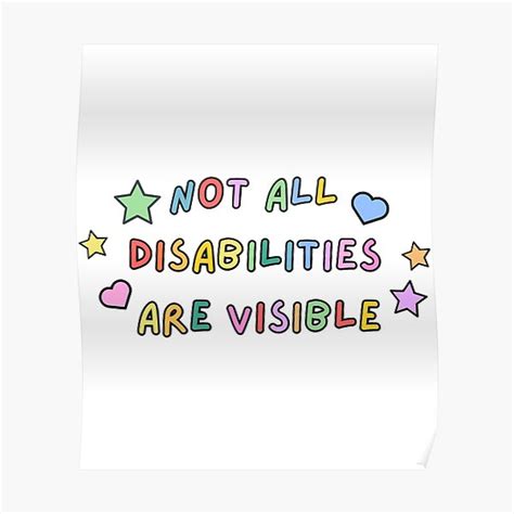 Not All Disabilities Are Visible Sticker Poster By Brendasimsn