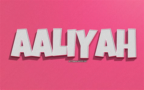 Aaliyah Pink Lines Background With Names Aaliyah Name Female Names