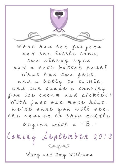 Find out the gender of your baby and throw a gala bash to celebrate it. Pregnancy Announcements / Purple Baby Riddle / Poem Pregnancy Reveal Idea / Adorable Owl to ...