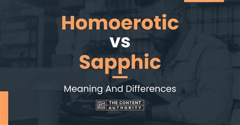 Homoerotic Vs Sapphic Meaning And Differences
