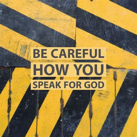 Be Careful How You Speak For God Genesis Bible Fellowship Church