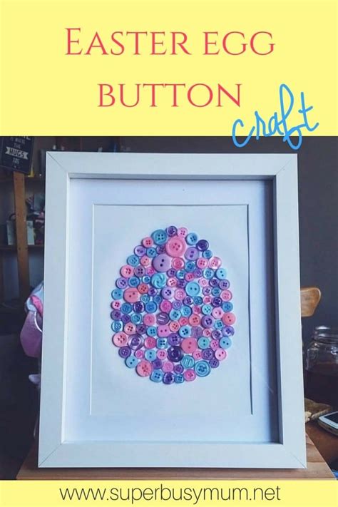 Easter Egg Button Craft Super Busy Mum Northern Irish Blogger