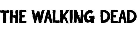 The Walking Dead Font Download Famous Fonts