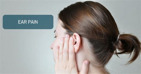 Ear Pain Causes Diagnosis And Treatment