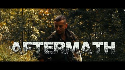 Aftermath Post Apocalyptic Short Film Youtube