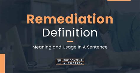 Remediation Definition Meaning And Usage In A Sentence