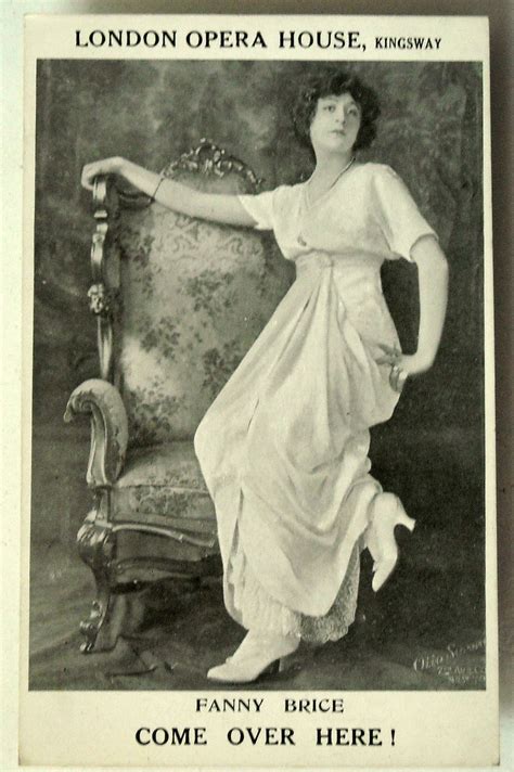 Miss Fanny Brice 1918 London Opera Houserevue Come Over H Flickr