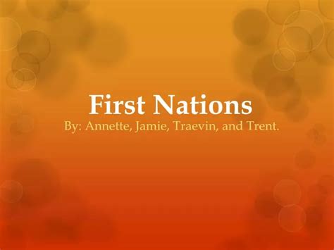 Ppt First Nations Powerpoint Presentation Free Download Id2358622