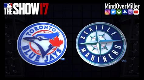 Mlb The Show 17 Toronto Blue Jays At Seattle Mariners Youtube