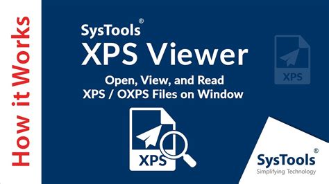 Systools Xps Viewer Official View Open And Read Xps Or Oxps
