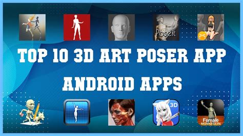 Top 10 3d Art Poser App Android App Review Youtube