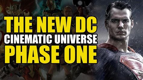 The New Dc Cinematic Universe Phase One Youtube