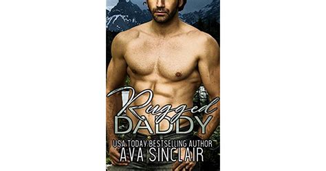 Rugged Daddy Dark Daddy Doms 2 By Ava Sinclair