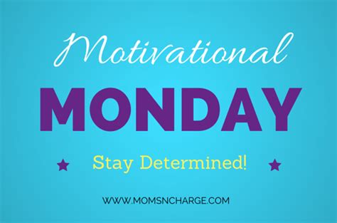 Motivational Monday How Being Determined Will Help You On