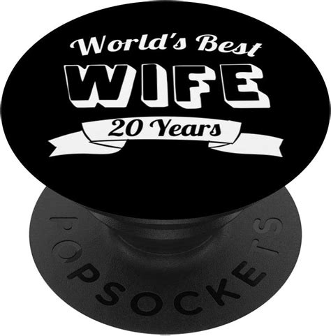 Worlds Best Wife 20 Years 20th Wedding Anniversary Popsockets Swappable Popgrip
