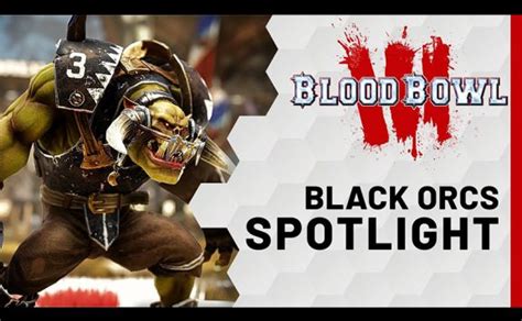 Blood Bowl Reveals New Black Orcs Trailer