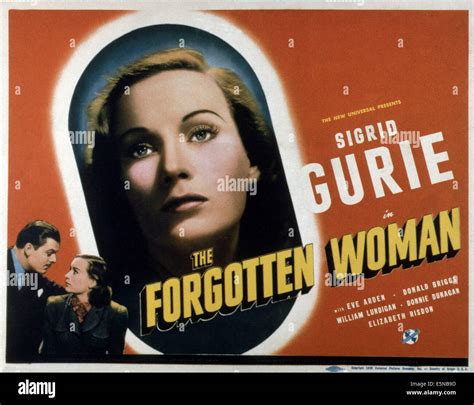 The Forgotten Woman From Left Donald Briggs Sigrid Gurie Twice