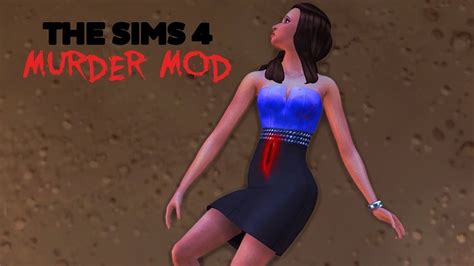 Sims 4 Extreme Violence And Murder Mods Complete Guide 2023
