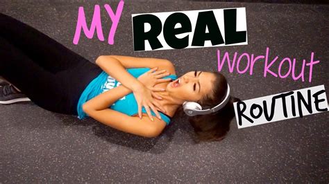 My Real Workout Routine What Girls Really Think Youtube