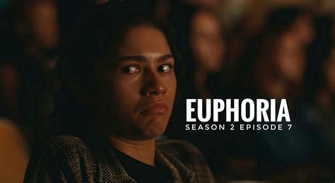 Euphoria Season 2 Episode 7 Release Date And Preview Otakukart