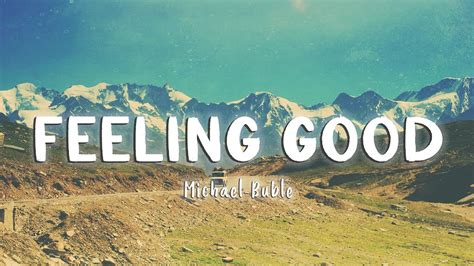 Feeling Good Michael Buble Lyricsvietsub Youtube