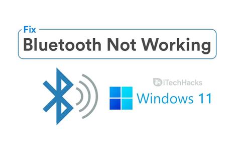 Solved Windows 11 Bluetooth Not Working Issue 7 Ways