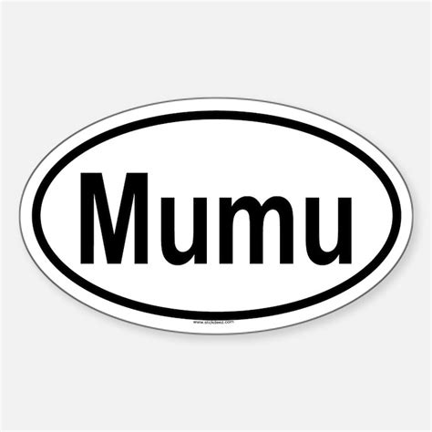 Mumu Ts And Merchandise Mumu T Ideas And Apparel Cafepress