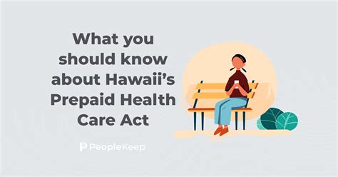 What You Should Know About Hawaiis Prepaid Health Care Act