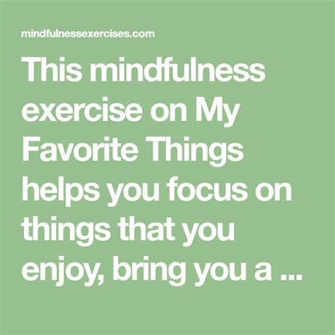 This Mindfulness Exercise On My Favorite Things Helps You Focus On