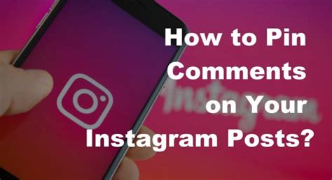 How To Pin A Comment On Instagram Step By Step Guide