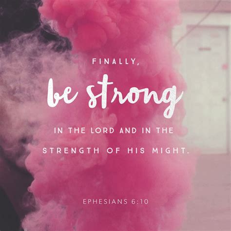 Daily Bible Verse On Twitter Finally Be Strong In The Lord And In