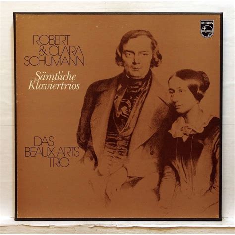 Robert And Clara Schumann Complete Piano Trios By Beaux Arts Trio Lp