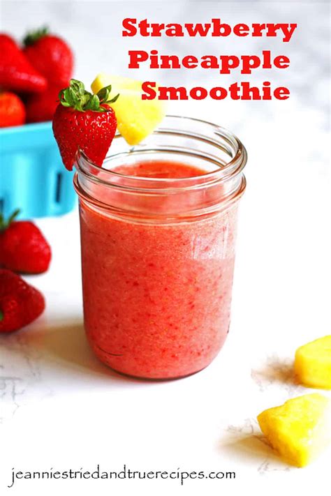 Strawberry Pineapple Smoothie Jeannies Tried And True Recipes