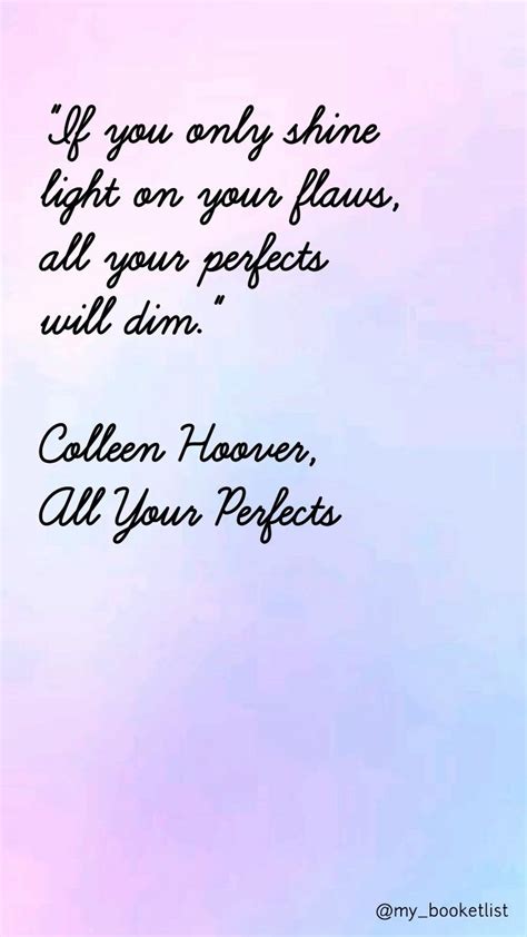 All Your Perfects Colleen Hoover Quotes Colleen Hoover Quotes