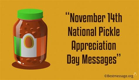 November 14th National Pickle Appreciation Day Messages