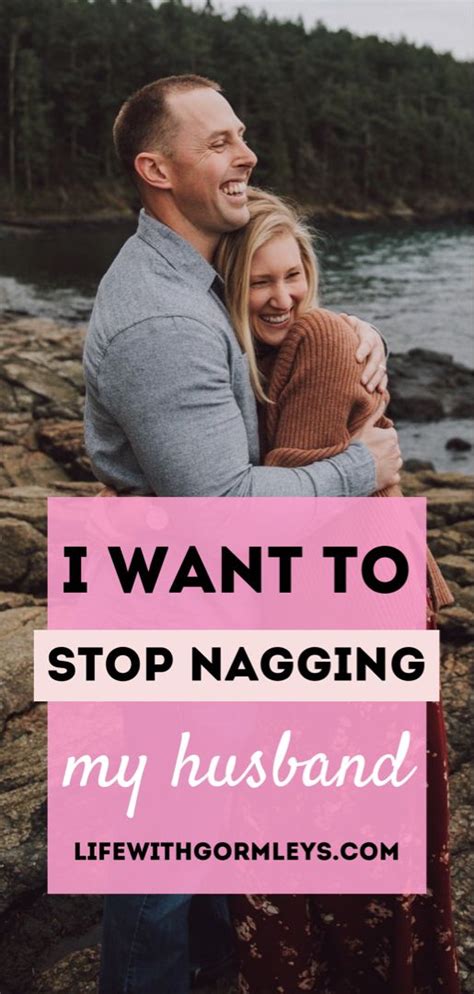 5 Ways To Stop Nagging Your Husband Marriage Advice Marriage Help