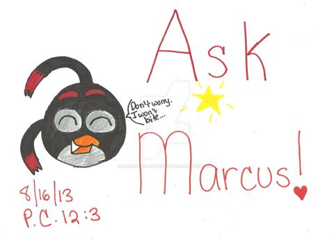 Ask Marcus Read Description Before Asking By Angiethecatguardian On