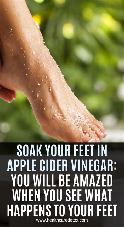 Soak Your Feet In Apple Cider Vinegar You Will Be Amazed When You See