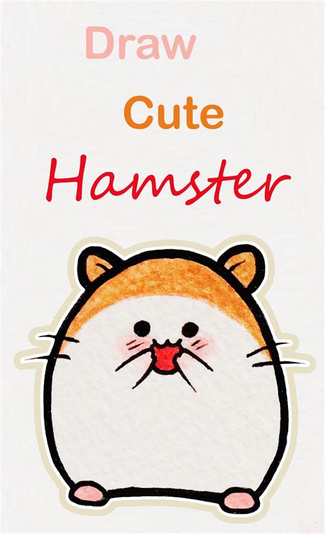 Learn How To Draw A Cute Hamster Easy Step By Step Kawaii