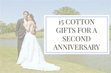 Cotton Gifts For A Nd Anniversary Cotton Gifts Nd Wedding