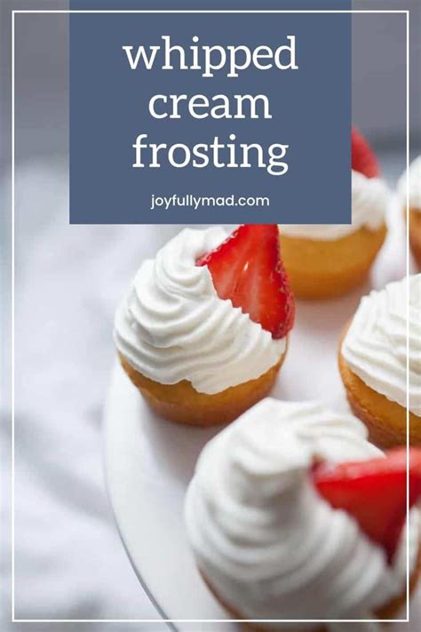 Easy Whipped Cream Frosting A Joyfully Mad Kitchen